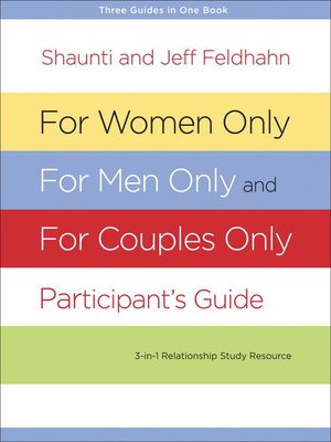 cover image of For Women Only, For Men Only, and For Couples Only Participant's Guide